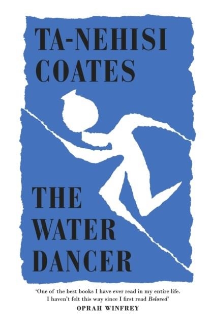 THE WATER DANCER | 9780241325261 | TA-NEHISI COATES