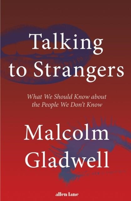 TALKING TO STRANGERS | 9780241351574 | MALCOLM GLADWELL