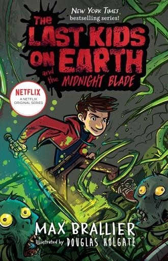 THE LAST KIDS ON EARTH 05 AND THE MIDNIGHT BLADE | 9780425292112 | MAX BRALLIER