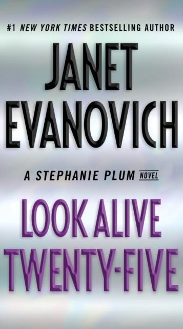 LOOK ALIVE TWENTY-FIVE | 9780399179242 | JANET EVANOVICH