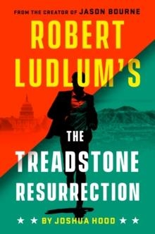 ROBERT LUDLUM'S THE TREADSTONE RESURRECTION | 9780593087558 | JOSHUA HOOD