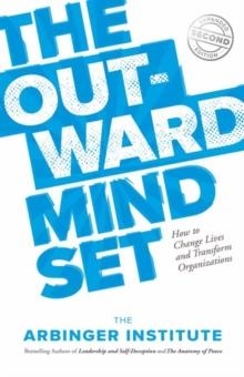 THE OUTWARD MINDSET | 9781523087303 | THE ARBINGER INSTITUTE