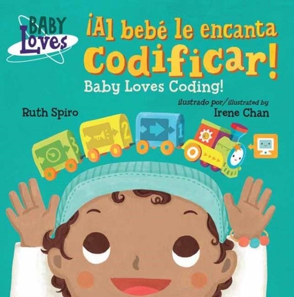 ¡AL BEBÉ LE ENCANTA CODIFICAR! / BABY LOVES CODING | 9781623541149 | RUTH SPIRO