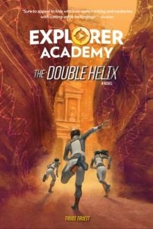 EXPLORER ACADEMY: THE DOUBLE HELIX | 9781426334580 | TRUDI TRUEIT