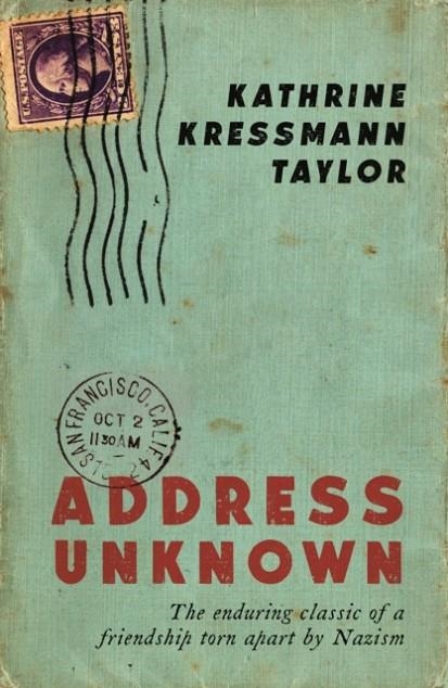 ADDRESS UNKNOWN | 9781788163415 | KATHRINE KRESSMANN TAYLOR