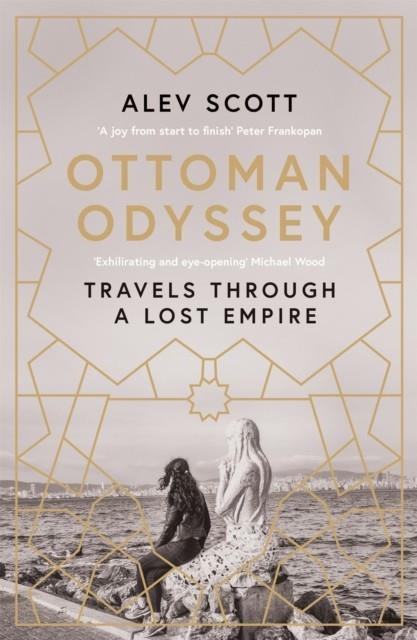 OTTOMAN ODYSSEY | 9781784293710 | ALEV SCOTT