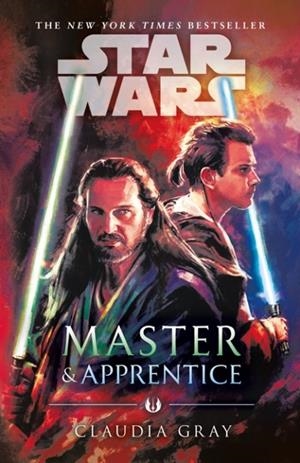 MASTER AND APPRENTICE (STAR WARS) | 9781787462403 | CLAUDIA GRAY