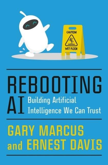 REBOOTING AI | 9781524748258 | GARY MARCUS