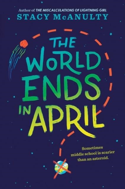 THE WORLD ENDS IN APRIL | 9780593123904 | STACY MCANULTY