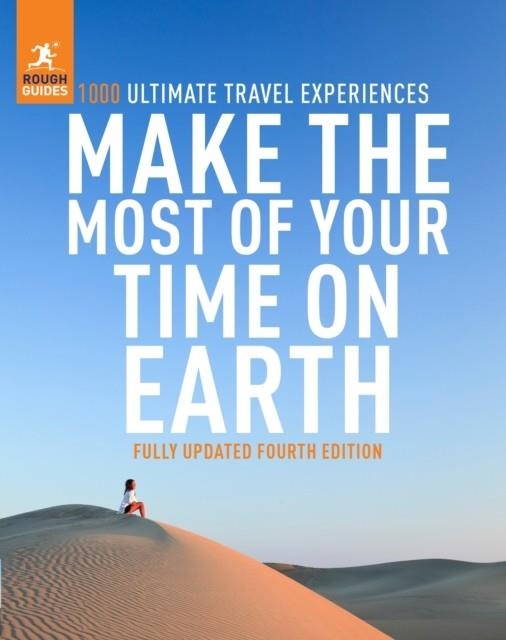 MAKE THE MOST OF YOUR TIME ON EARTH 4TH EDITION | 9781789194586