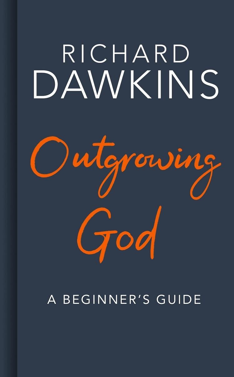 OUTGROWING GOD | 9781787631212 | RICHARD DAWKINS