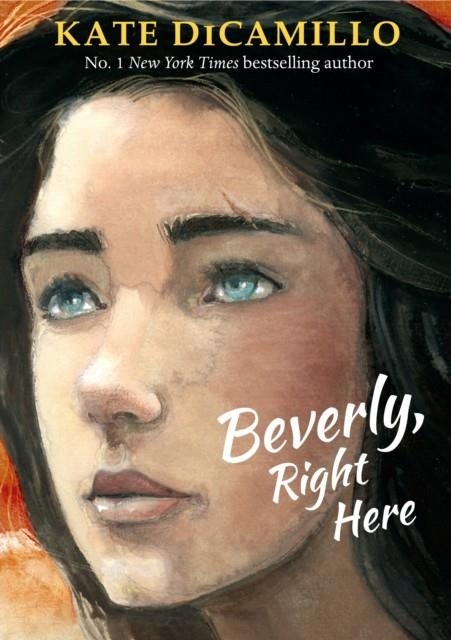 BEVERLY RIGHT HERE | 9781406390704 | KATE DICAMILLO