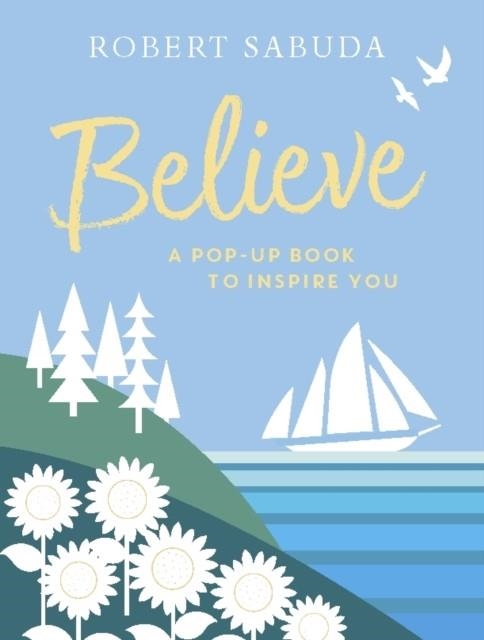 BELIEVE | 9781406387575 | ROBERT SABUDA