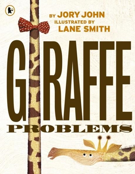 GIRAFFE PROBLEMS | 9781406385632 | JOHN AND SMITH
