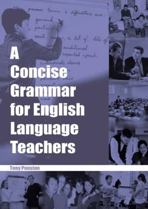 CONSICE GRAMMAR FOR ENGLISH LANGUAGE TEACHER | 9780953132317