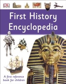 FIRST HISTORY ENCYCLOPEDIA | 9780241366943 | DK
