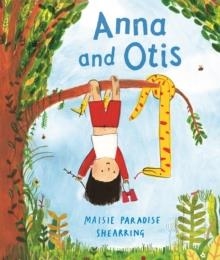 ANNA AND OTIS | 9781509834549 | MAISIE PARADISE SHEARRING