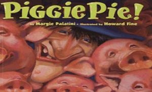 PIGGIE PIE!  | 9780395866184 | MARGIE PALATINI