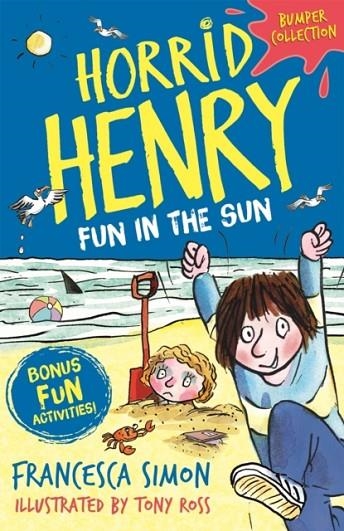 HORRID HENRY: FUN IN THE SUN | 9781510106185 | FRANCESCA SIMON
