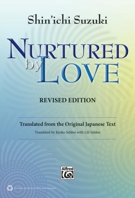 NURTURED BY LOVE REVISED EDITION | 9780739090442 | SHINICHI SUZUKI