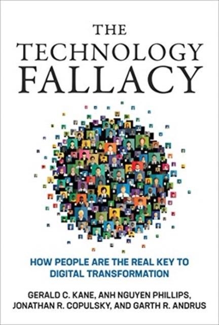 THE TECHNOLOGY FALLACY | 9780262039680 | GERALD KANE