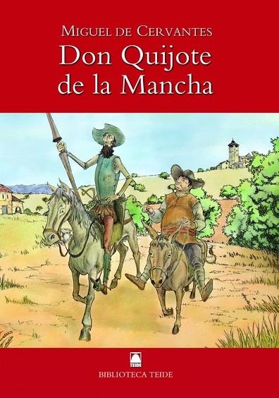 BIBLIOTECA TEIDE 001 - DON QUIJOTE DE LA MANCHA -MIGUEL DE CERVANTES- | 9788430760169 | FORTUNY GINÉ, JOAN BAPTISTA/LÓPEZ ROBLES, MARTA/MARTÍ RAÜLL, SALVADOR