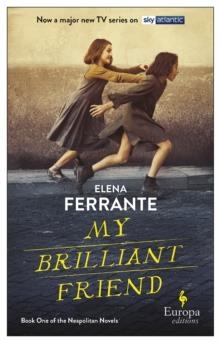 MY BRILLIANT FRIEND | 9781787701748 | ELENA FERRANTE