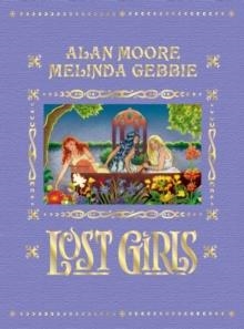 LOST GIRLS | 9780861662609 | ALAN MOORE