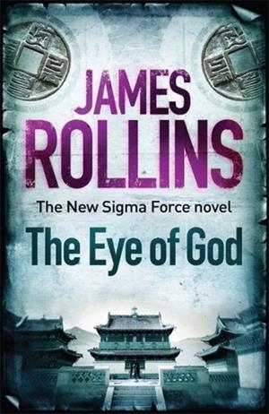 THE EYE OF GOD | 9781409138006 | JAMES ROLLINS