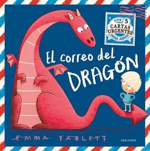 El correo del dragón -A partir de 3 años -incluye 5 cartas | 9788414015964 | YARLETT, EMMA