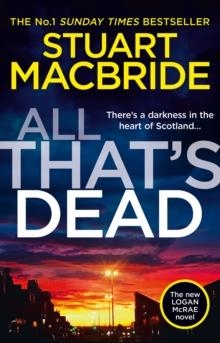 ALL THAT'S DEAD | 9780008208271 | STUART MACBRIDE