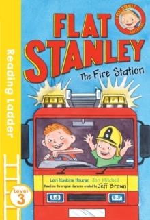 READING LADDER 2: FLAT STANLEY AND THE FIRE STATION | 9781405282093 | JEFF BROWN