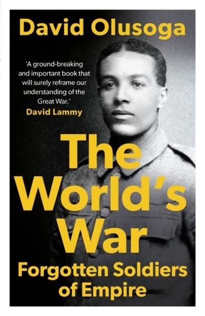 THE WORLD'S WAR | 9781789544497 | DAVID OLUSOGA