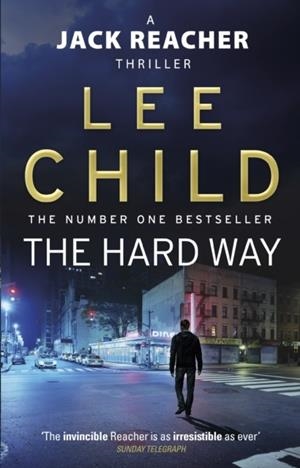THE HARD WAY | 9780857500137 | LEE CHILD