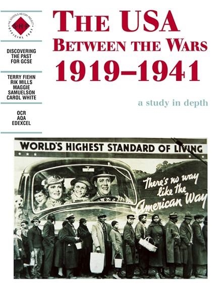 THE USA BETWEEN THE WARS 1919-1941: A DEPTH STUDY | 9780719552595 | WHITE/SAMUELSON