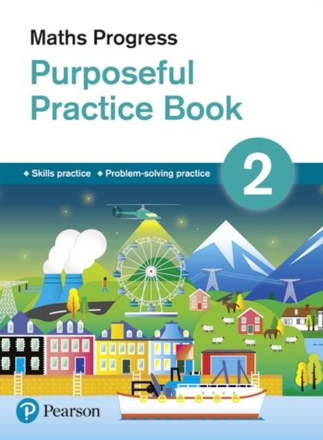 MATHS PROGRESS PURPOSEFUL PRACTICE BOOK 2 | 9781292279985 | KATHERINE PATE, NAOMI NORMAN