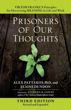 PRISONERS OF OUR THOUGHTS | 9781626568808 | ALEX PATTAKOS