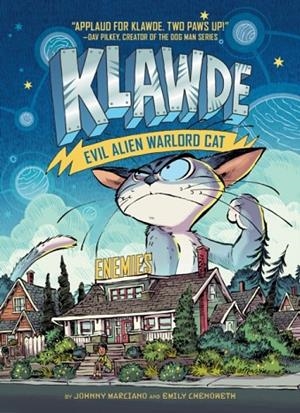 KLAWDE: EVIL ALIEN WARLORD CAT | 9781524787226 | JOHNNY MARCIANO