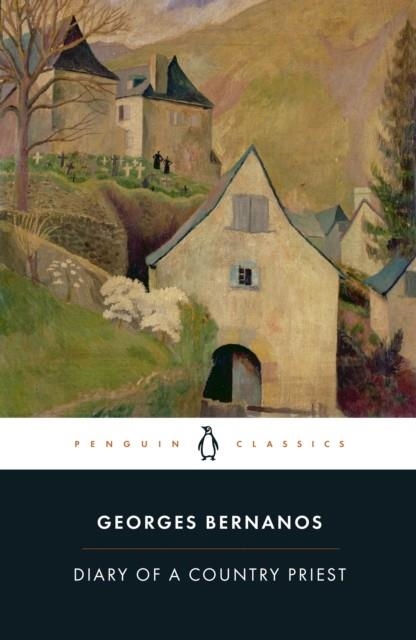 THE DIARY OF A COUNTRY PRIEST | 9780241381809 | GEORGES BERNANOS