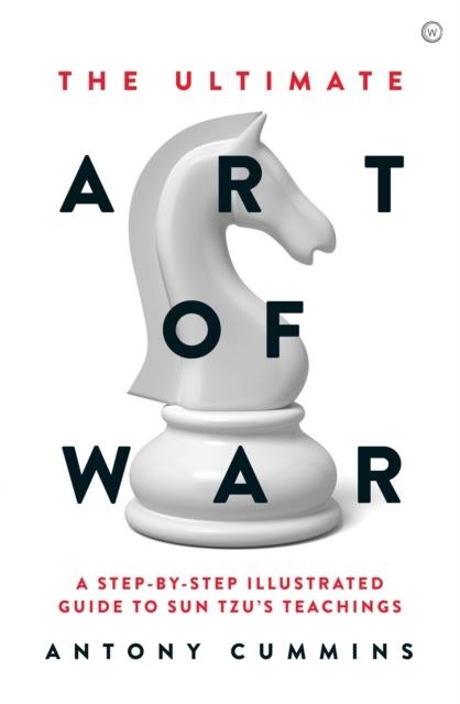 THE ULTIMATE ART OF WAR | 9781786782717 | ANTONY CUMMINS