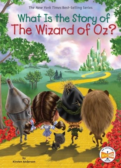 WHAT IS THE STORY OF WIZARD OF OZ | 9781524788308 | KIRSTEN ANDERSON