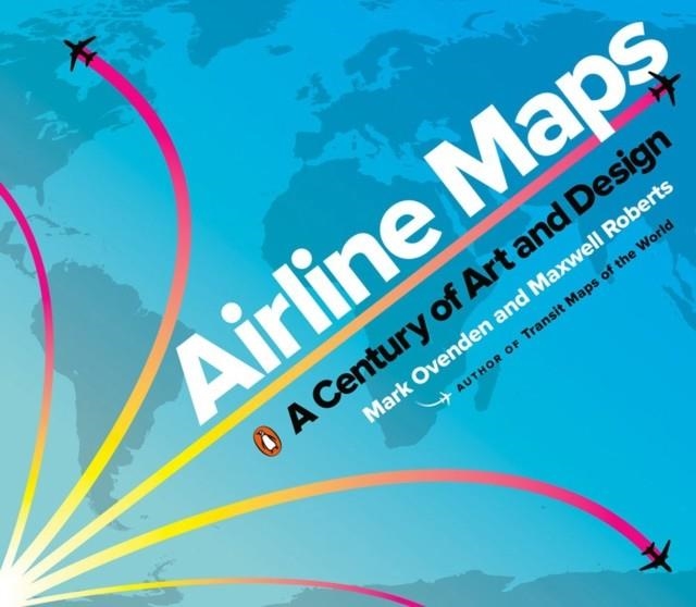 AIRLINE MAPS | 9780143134077 | OVENDEN AND ROBERTS