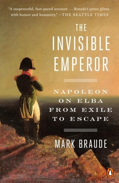 THE INVISIBLE EMPEROR | 9780735222625 | MARK BRAUDE