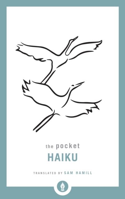 THE POCKET HAIKU | 9781611807004 | SAM HAMILL