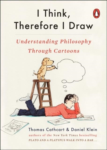 I THINK THEREFORE I DRAW | 9780143133032 | CATHCART AND KLEIN