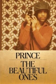 THE BEAUTIFUL ONES | 9781780899176 | PRINCE