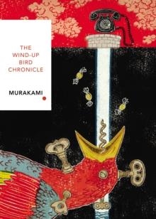 THE WIND-UP BIRD CHRONICLE | 9781784875411 | HARUKI MURAKAMI