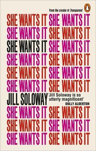 SHE WANTS IT | 9781785032851 | JILL SOLOWAY