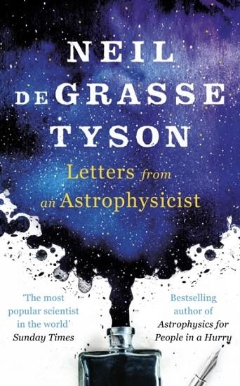 LETTERS FROM AN ASTROPHYSICIST | 9780753553794 | NEIL DEGRASSE TYSON