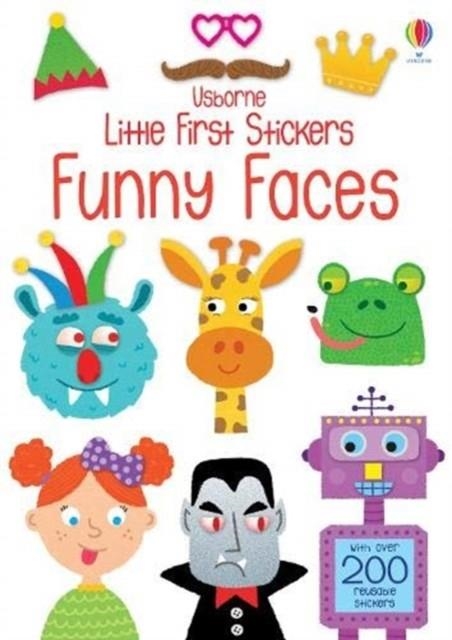 LITTLE FIRST STICKERS FUNNY FACES | 9781474968232 | KRYSIA ELLIS